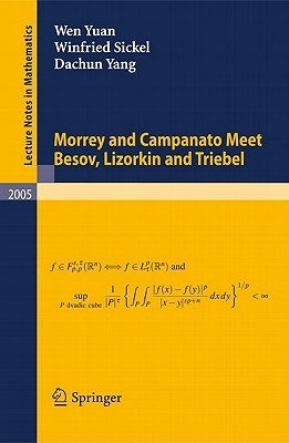 Morrey And Campanato Meet Besov, Lizorkin And Triebel (Lecture Notes In Mathematics)