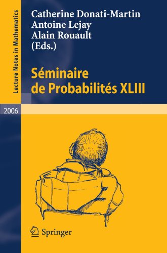 Seminaire de Probabilites XLIII