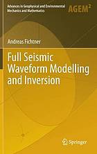 Full Seismic Waveform Modelling and Inversion