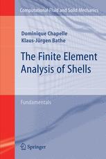 The Finite Element Analysis of Shells Fundamentals