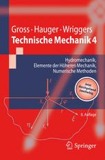 Technische Mechanik 4 : Hydromechanik, Elemente der Höheren Mechanik, Numerische Methoden