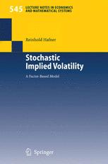 Stochastic Implied Volatility : a Factor-Based Model