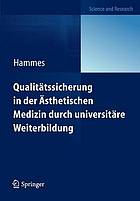 Qualitatssicherung in Der Asthetischen Medizin Durch Universitare Weiterbildung
