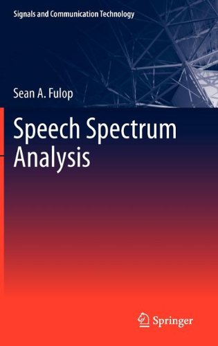 Speech Spectrum Analysis (Signals And Communication Technology)