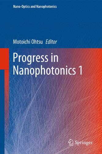 Progress In Nanophotonics 1 (Nano Optics And Nanophotonics)