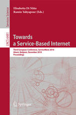 Towards a Service-Based Internet Third European Conference, ServiceWave 2010, Ghent, Belgium, December 13-15, 2010. Proceedings