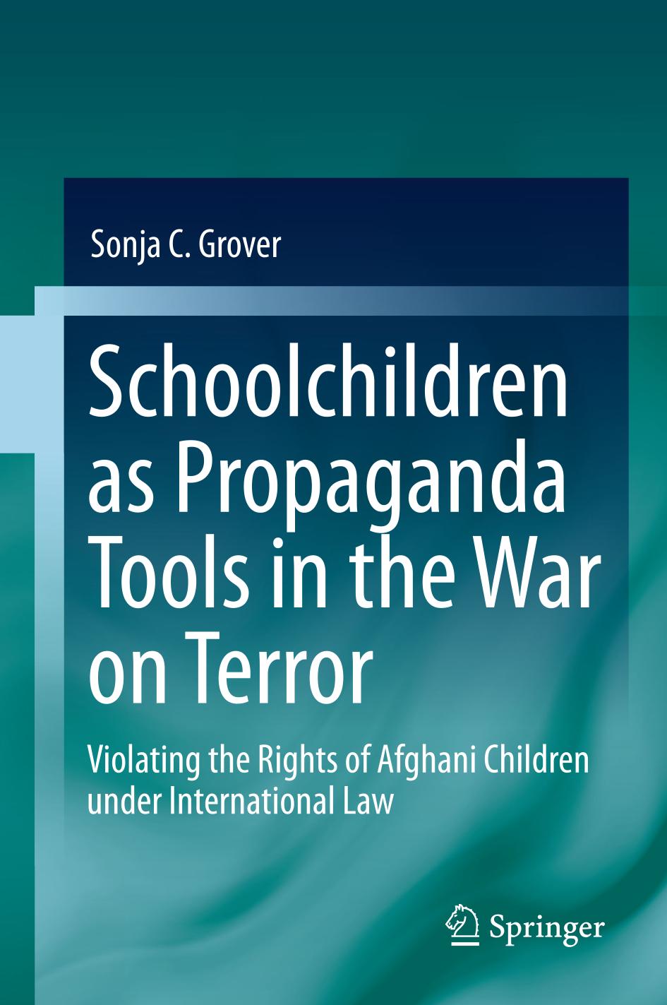 Schoolchildren as Propaganda Tools in the War on Terror