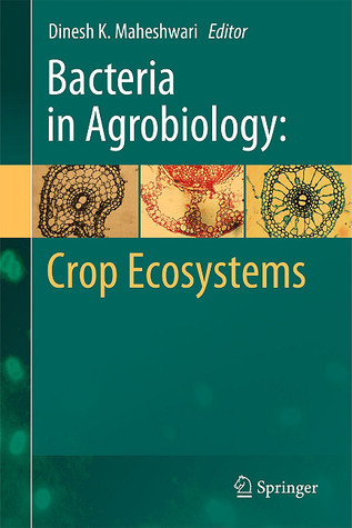 Bacteria in Agrobiology