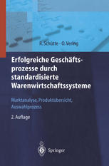 Erfolgreiche Geschäftsprozesse durch standardisierte Warenwirtschafts-systeme : Marktanalyse, Produktübersicht, Auswahlprozess