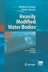 Heavily Modified Water Bodies : Synthesis of 34 Case Studies in Europe