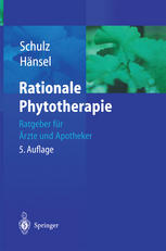 Rationale Phytotherapie : Ratgeber für Ärzte und Apotheker