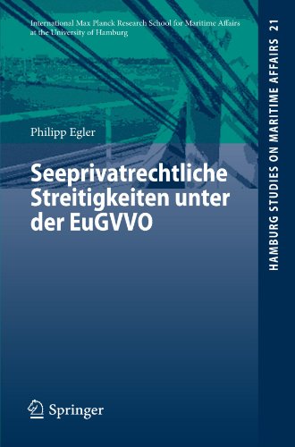 Seeprivatrechtliche Streitigkeiten Unter Der Eu Gvvo (Hamburg Studies On Maritime Affairs) (German Edition)