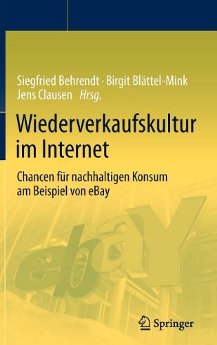 Wiederverkaufskultur im Internet Chancen für nachhaltigen Konsum am Beispiel von eBay