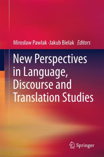 New Perspectives In Language, Discourse And Translation Studies (Second Language Learning And Teaching)