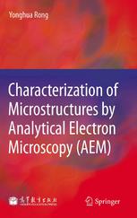 Characterization of Microstructures by Analytical Electron Microscopy (AEM)