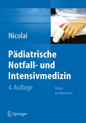 Padiatrische Notfall- Und Intensivmedizin