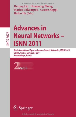 Advances in neural networks--ISNN 2011. / Part II 8th International Symposium on Neural Networks, ISNN 2011, Guilin, China, May 29 - June 1, 2011 : proceedings