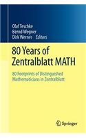 80 Years of Zentralblatt Math
