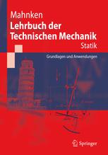 Lehrbuch der Technischen Mechanik - Statik : Grundlagen und Anwendungen