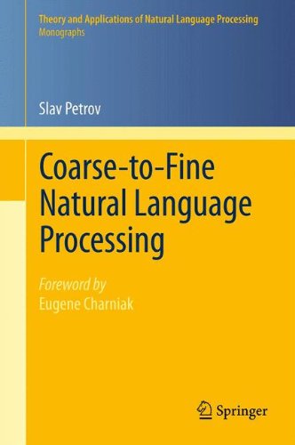 Coarse-To-Fine Natural Language Processing