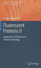 Fluorescent Proteins II