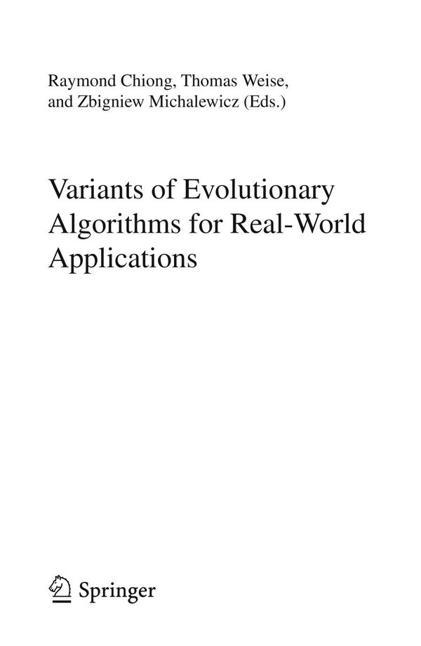 Variants of Evolutionary Algorithms for Realworld Applications