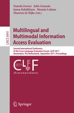 Multilingual and Multimodal Information Access Evaluation