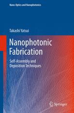 Nanophotonic Fabrication Self-Assembly and Deposition Techniques