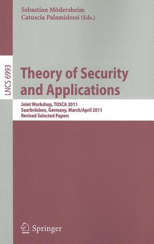 Theory of Security and Applications