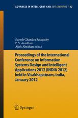 Proceedings of the International Conference on Information Systems Design and Intelligent Applications 2012 (India 2012) Held in Visakhapatnam