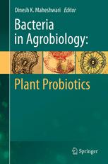 Bacteria in Agrobiology: Plant Probiotics