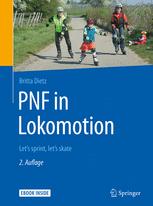 PNF in Lokomotion Let's sprint, let's skate