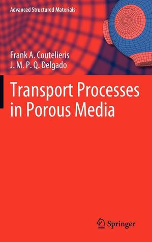 Transport Processes in Porous Media