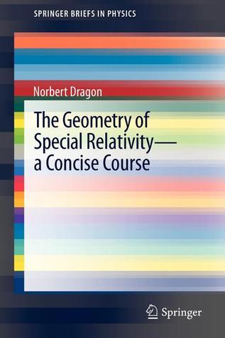 The Geometry of Special Relativity - A Concise Course