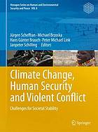 Climate Change, Human Security and Violent Conflict