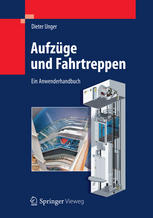 Aufzüge und Fahrtreppen ein Anwenderhandbuch