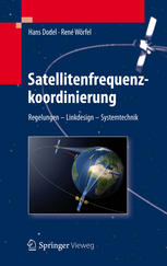 Satellitenfrequenzkoordinierung Regelungen - Linkdesign - Systemtechnik