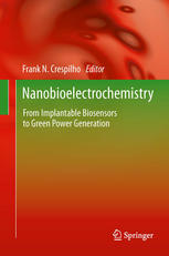Nanobioelectrochemistry : from implantable biosensors to green power generation