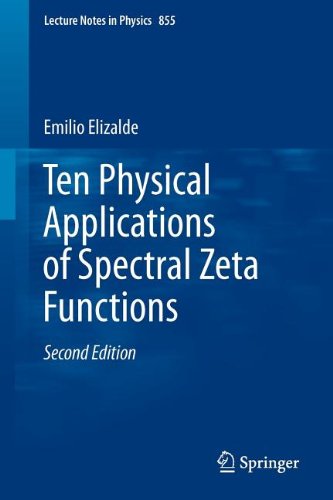 Ten Physical Applications of Spectral Zeta Functions