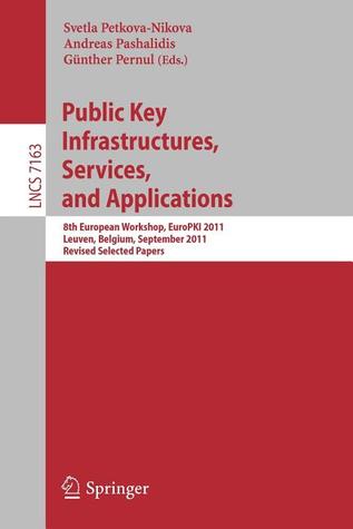 Public Key Infrastructures, Services and Applications