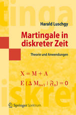 Martingale in diskreter Zeit : Theorie und Anwendungen