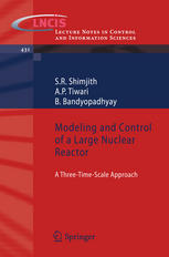 Modeling and Control of a Large Nuclear Reactor : a Three-Time-Scale Approach