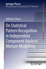 On statistical pattern recognition in independent component analysis mixture modelling