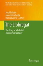 The Llobregat The Story of a Polluted Mediterranean River