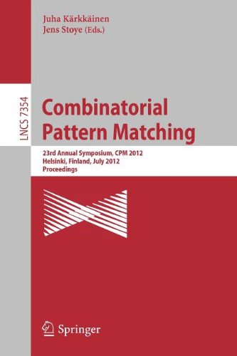 Combinatorial Pattern Matching : 23rd Annual Symposium, CPM 2012, Helsinki, Finland, July 3-5, 2012. Proceedings