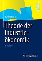 Theorie Der Industrieokonomik