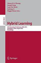 Hybrid Learning : 5th International Conference, ICHL 2012, Guangzhou, China, August 13-15, 2012. Proceedings