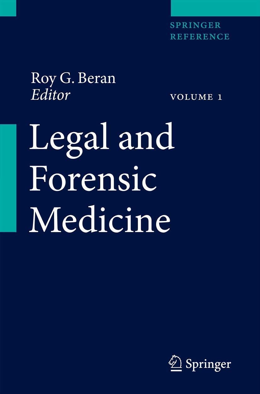 Legal and Forensic Medicine (Springer Reference)
