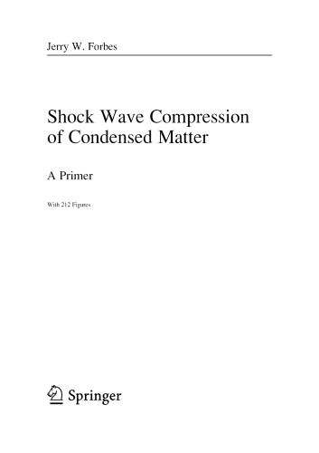 Shock Wave Compression of Condensed Matter : a Primer.