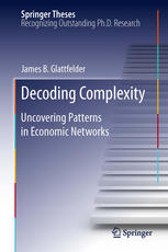 Decoding Complexity Uncovering Patterns in Economic Networks